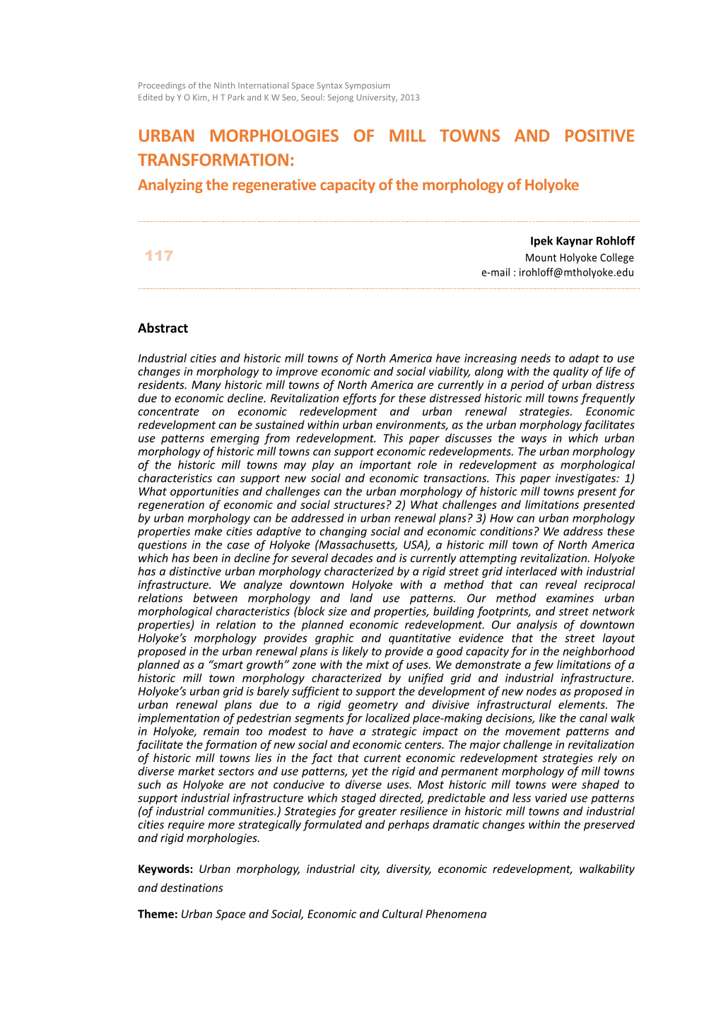 URBAN MORPHOLOGIES of MILL TOWNS and POSITIVE TRANSFORMATION: Analyzing the Regenerative Capacity of the Morphology of Holyoke