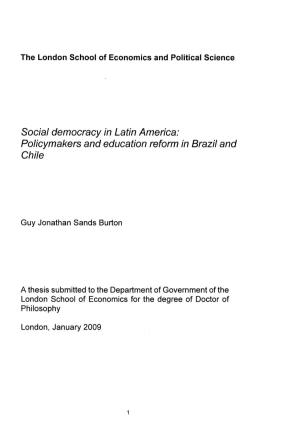 Social Democracy in Latin America: Policymakers and Education Reform in Brazil and Chile