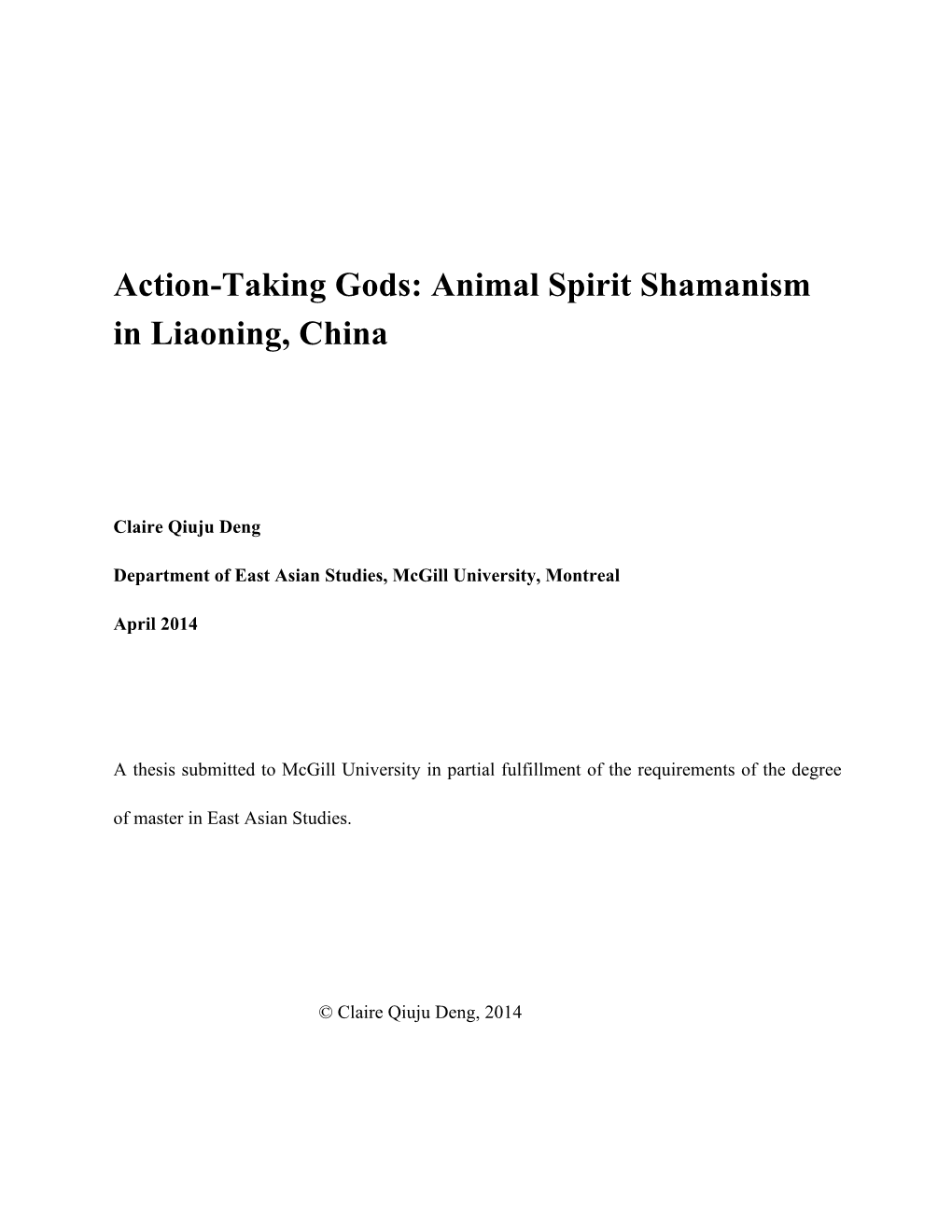 Action-Taking Gods: Animal Spirit Shamanism in Liaoning, China