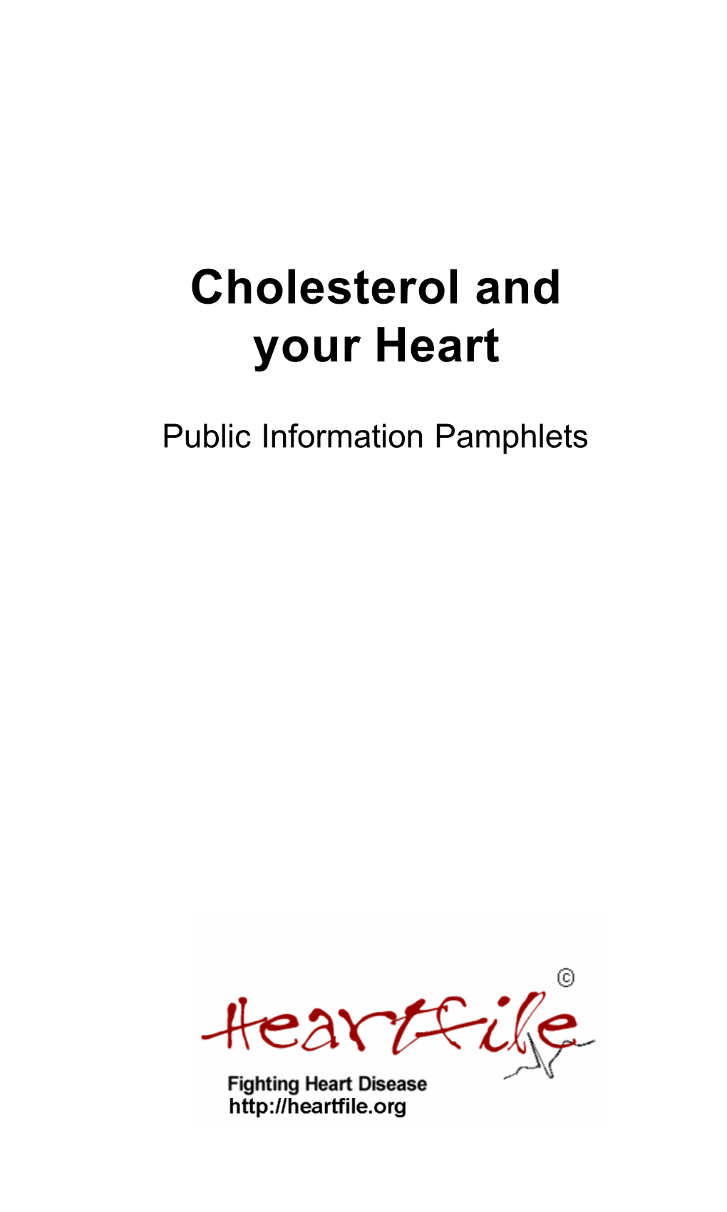 Cholesterol and Your Heart