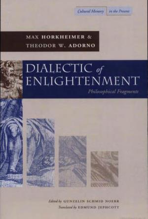 DIALECTIC of ENLIGHTENMENT Philosophical Fragments