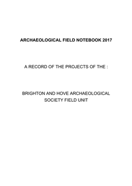 Archaeological Field Notebook 2017 a Record of the Projects Of