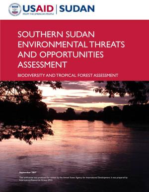 Southern Sudan Environmental Threats and Opportunities Assessment Biodiversity and Tropical Forest Assessment