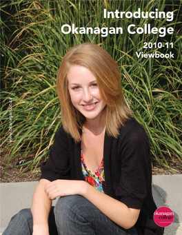 Introducing Okanagan College 2010-11 Viewbook Introducing Okanagan College