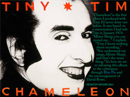 “Chameleon” Is the First Album I Produced with Tiny. I'd Never Done