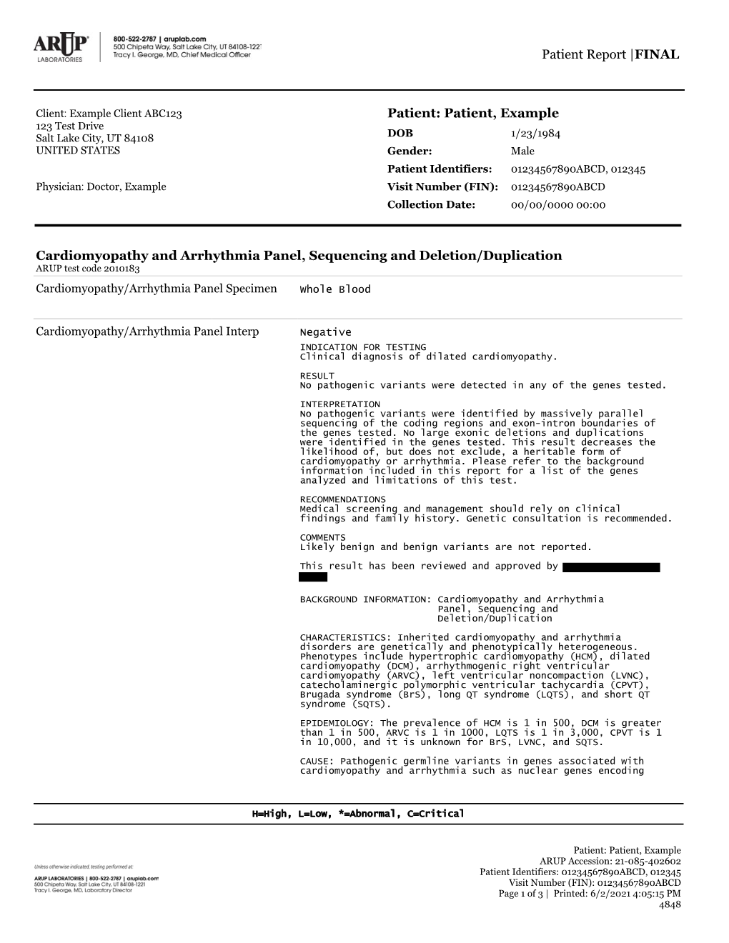 Cardiomyopathy and Arrhythmia Panel, Sequencing and Deletion/Duplication ARUP Test Code 2010183 Cardiomyopathy/Arrhythmia Panel Specimen Whole Blood