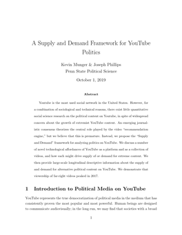 A Supply and Demand Framework for Youtube Politics
