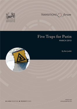 Five Traps for Putin MARCH 2013