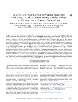 Epidemiologic Comparison of Pitching Mechanics, Pitch Type, and Pitch Counts Among Healthy Pitchers at Various Levels of Youth Competition Andrew J