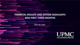 Financial Results and System Highlights 2021 First Three Months