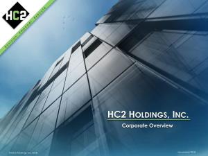 HC2 HOLDINGS, INC. Corporate Overview