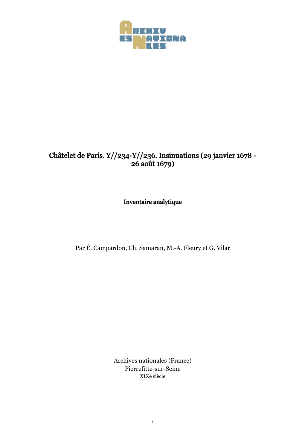 Châtelet De Paris. Y//234-Y//236. Insinuations (29 Janvier 1678 - 26 Août 1679)