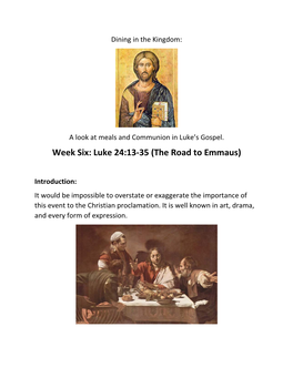 Week Six: Luke 24:13-35 (The Road to Emmaus)