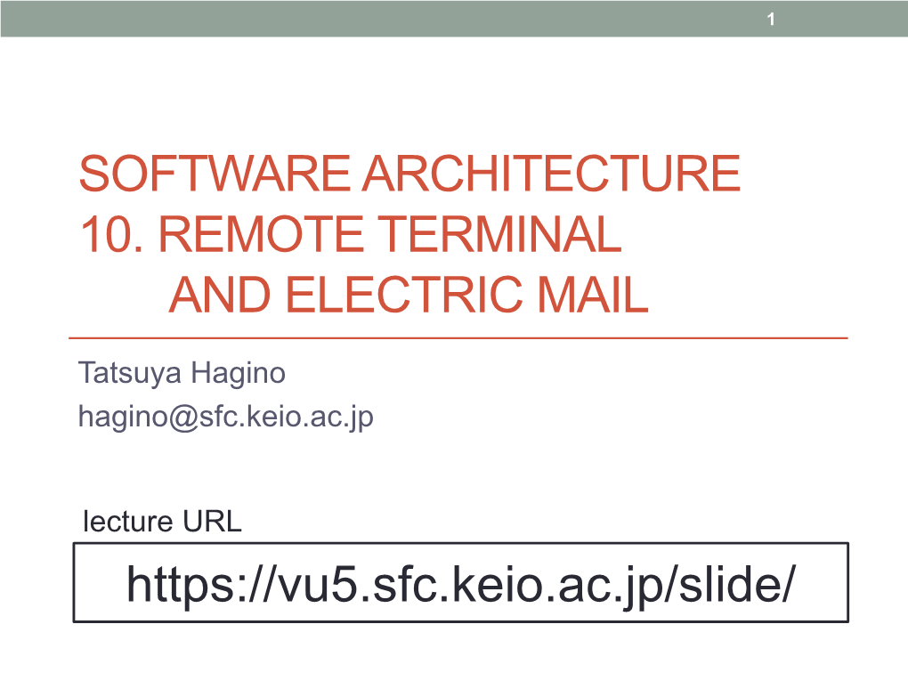 Software Architecture 10. Remote Terminal and Electric Mail