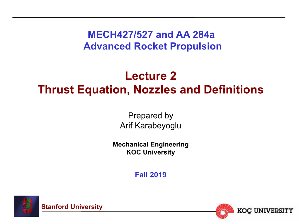 Lecture 2 Thrust Equation, Nozzles and Definitions