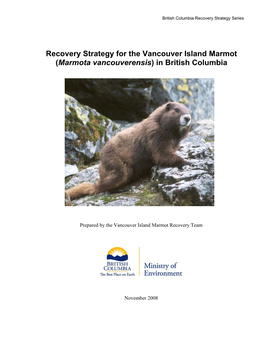 Recovery Strategy for the Vancouver Island Marmot (Marmota Vancouverensis) in British Columbia