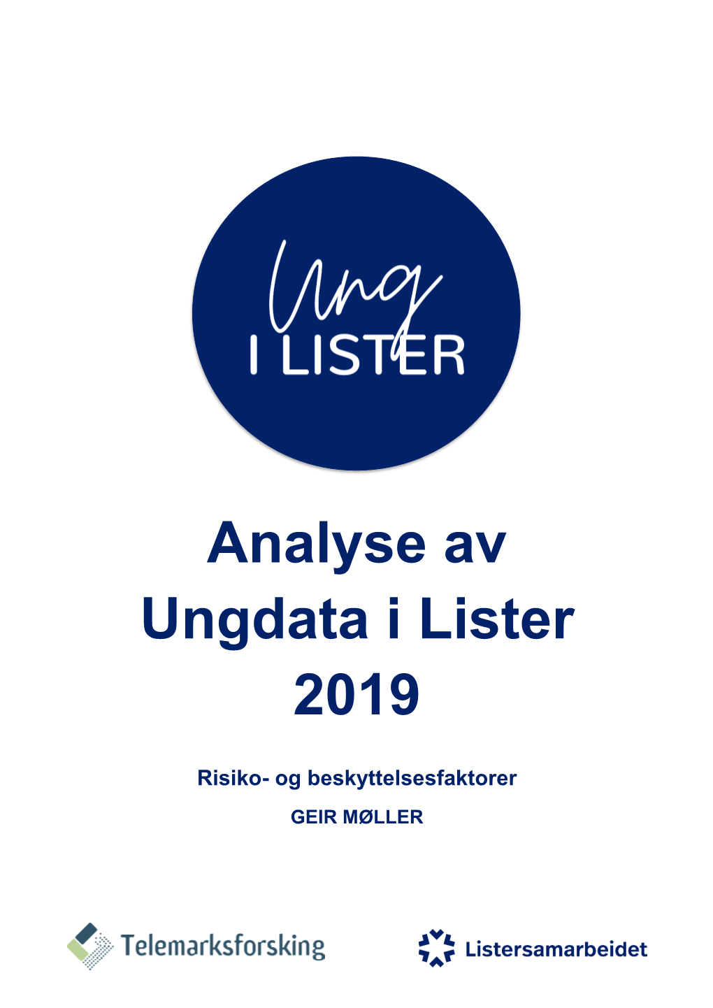 Ung I Lister Prosjektleder: Linn Gyland