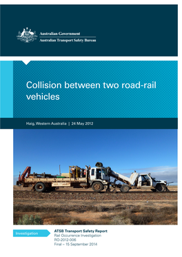 Collision Between Two Road-Railvehicles Haig, Western
