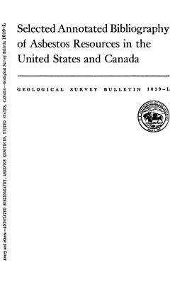 Selected Annotated Bibliography of Asbestos Resources in the United States and Canada