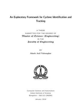 An Exploratory Framework for Cyclone Identiﬁcation and Tracking