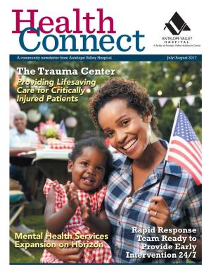 The Trauma Center Providing Lifesaving Care for Critically Injured Patients