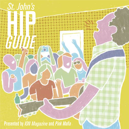 The St. John's Hip Guide
