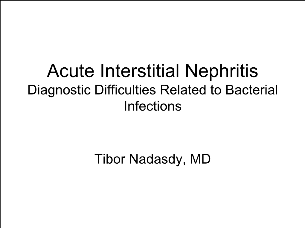 Acute Interstitial Nephritis Diagnostic Difficulties Related to Bacterial Infections