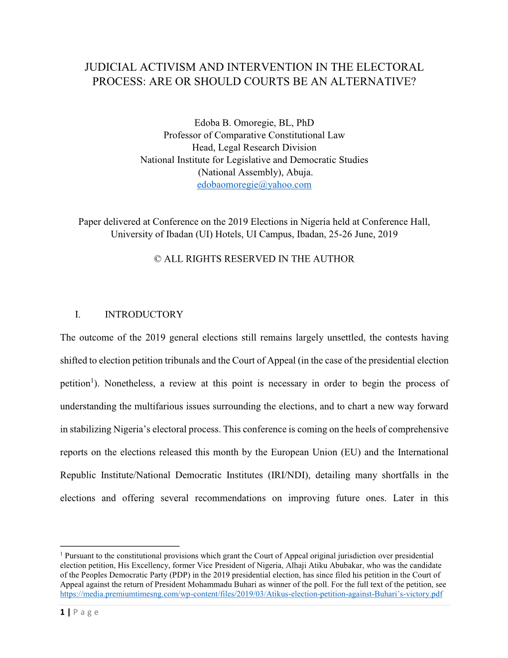 Judicial Activism and Intervention in the Electoral Process: Are Or Should Courts Be an Alternative?