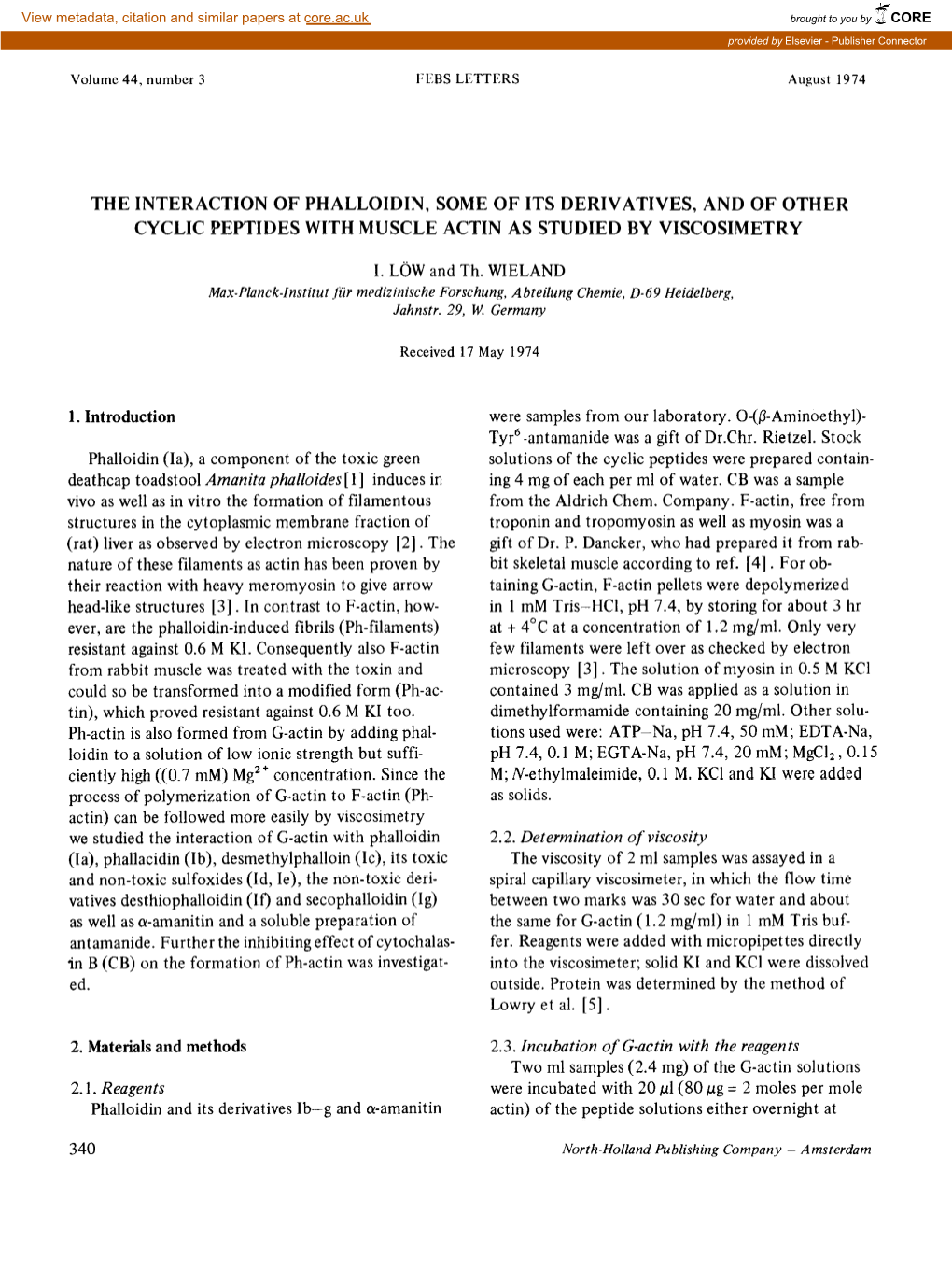 The Interaction of Phalloidin, Some of Its Derivatives, and of Other Cyclic Peptides with Muscle Actin As Studied by Viscosimetry