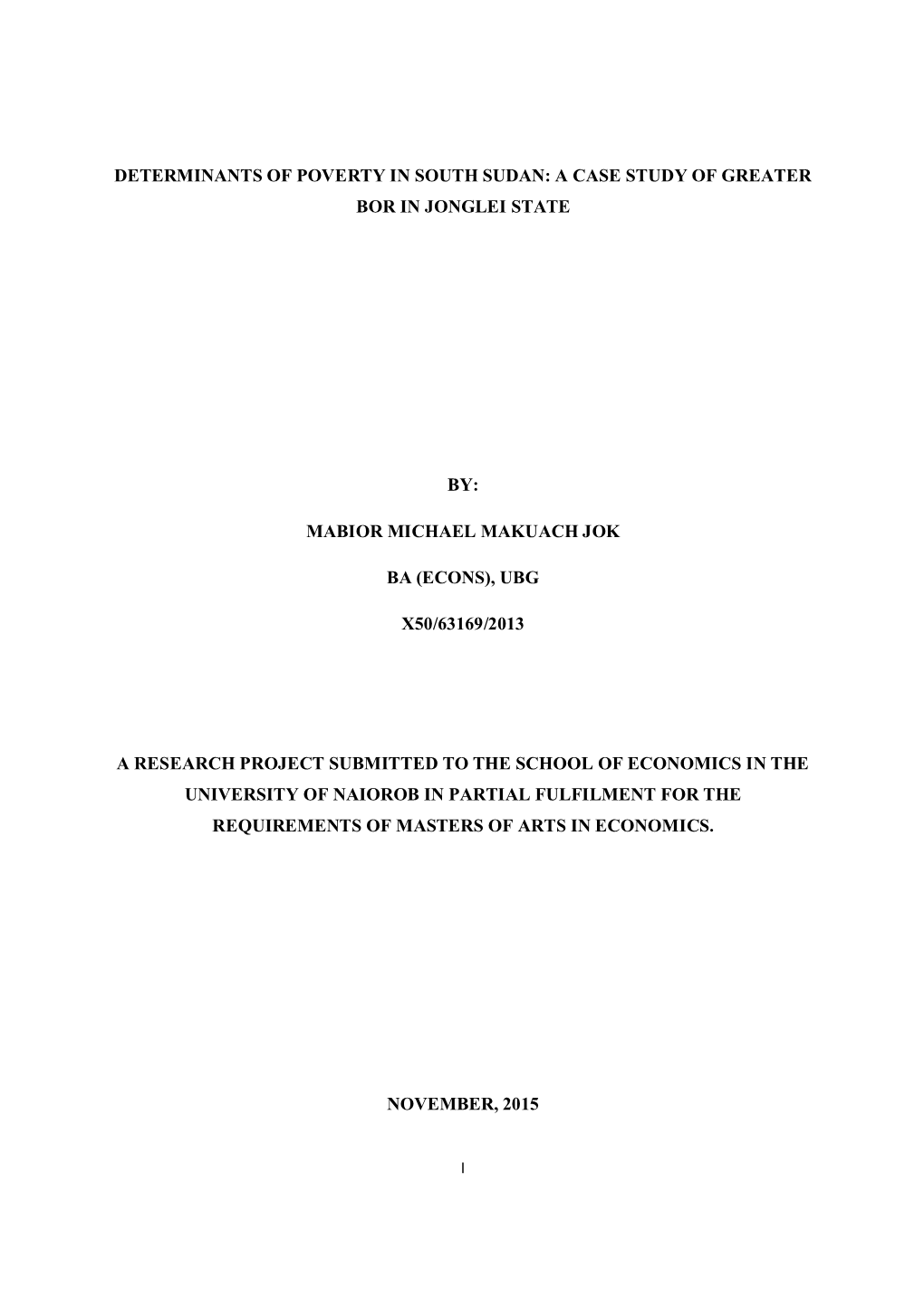 Determinants of Poverty in South Sudan: a Case Study of Greater Bor in Jonglei State