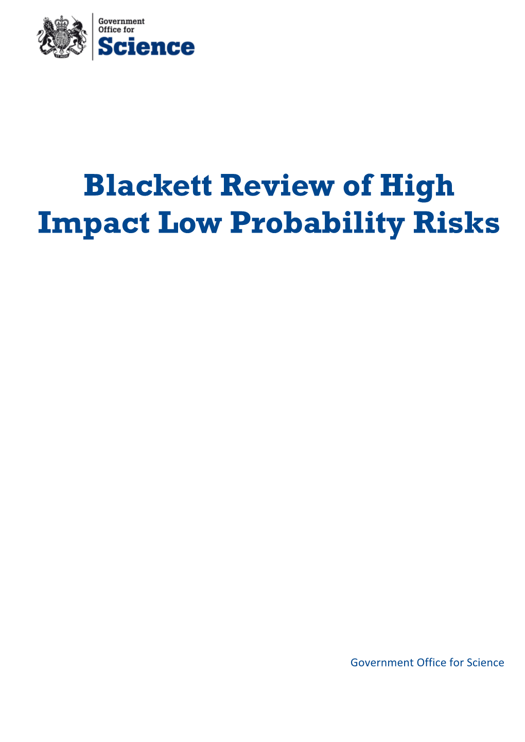 Blackett Review of High Impact Low Probability Risks