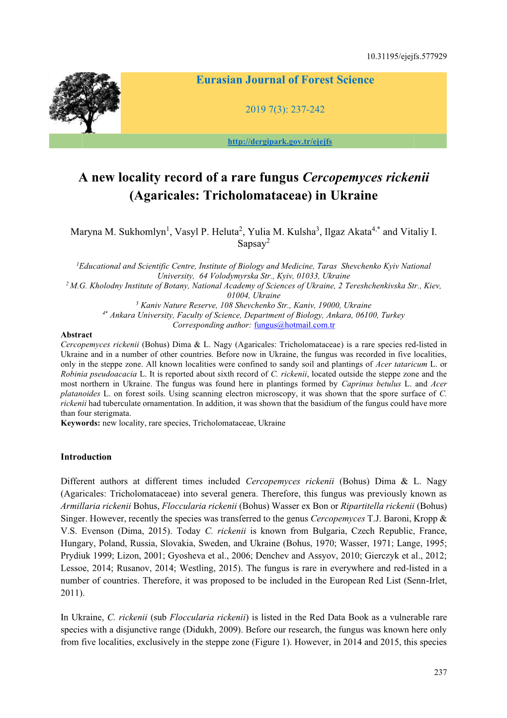 A New Locality Record of a Rare Fungus Cercopemyces Rickenii (Agaricales: Tricholomataceae) in Ukraine