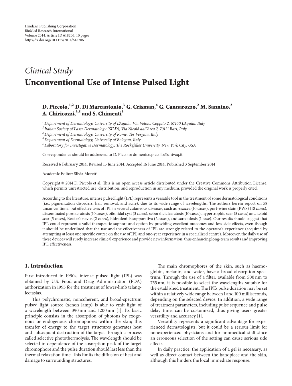 Unconventional Use of Intense Pulsed Light