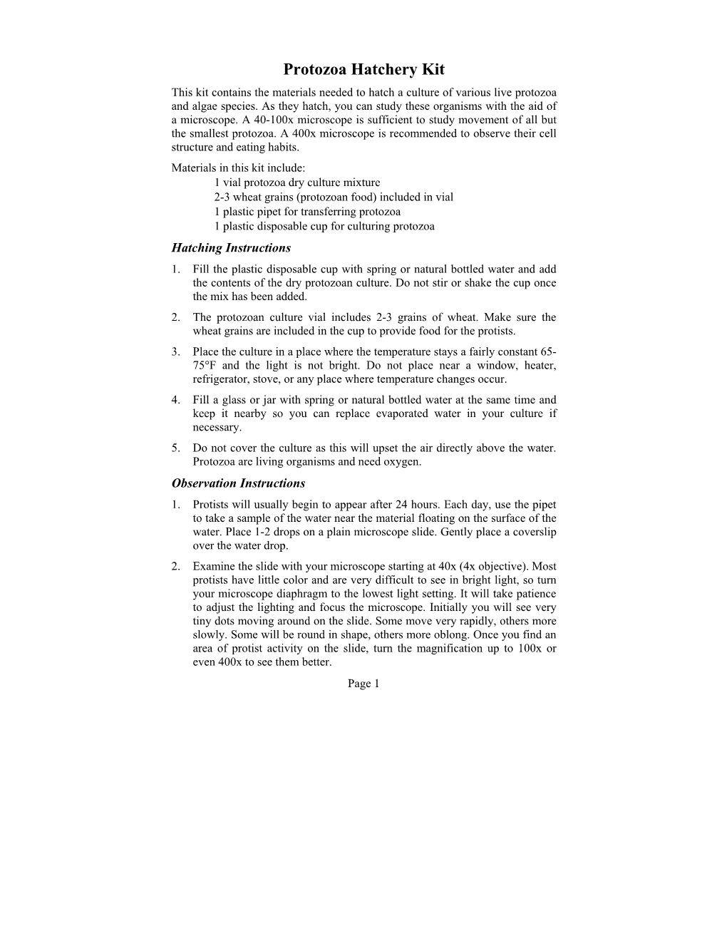 Protozoa Hatchery Kit This Kit Contains the Materials Needed to Hatch a Culture of Various Live Protozoa and Algae Species