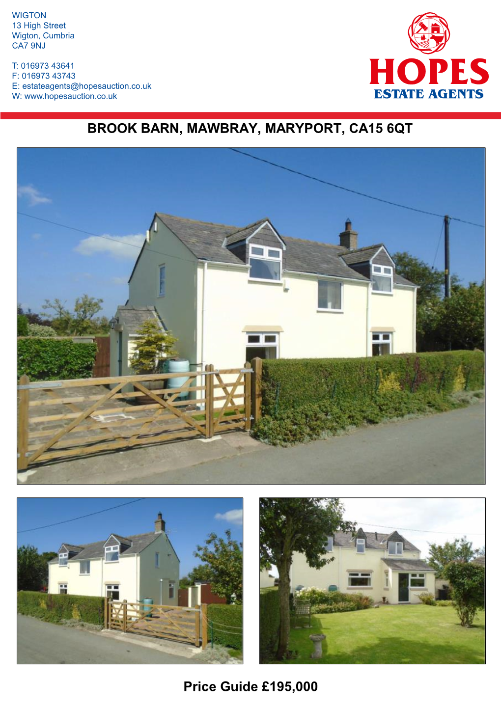 BROOK BARN, MAWBRAY, MARYPORT, CA15 6QT Price Guide £195,000