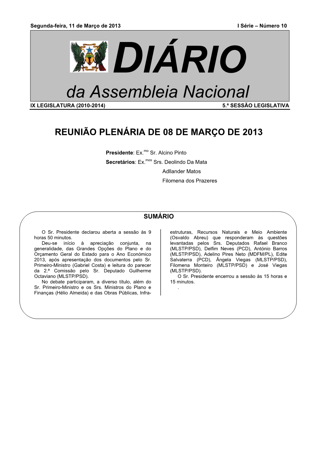 Da Assembleia Nacional IX LEGISLATURA (2010-2014) 5.ª SESSÃO LEGISLATIVA