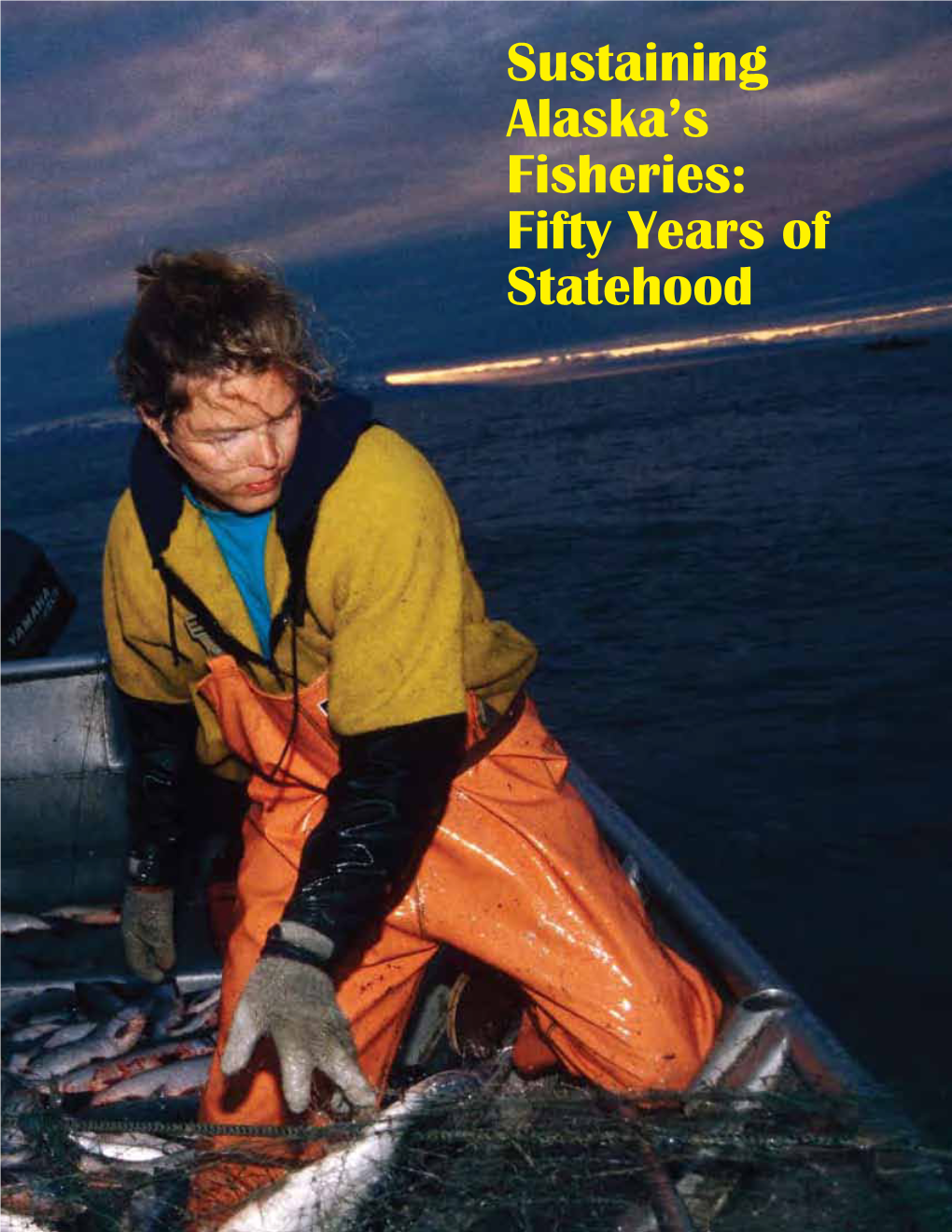 Sustaining Alaska's Fisheries