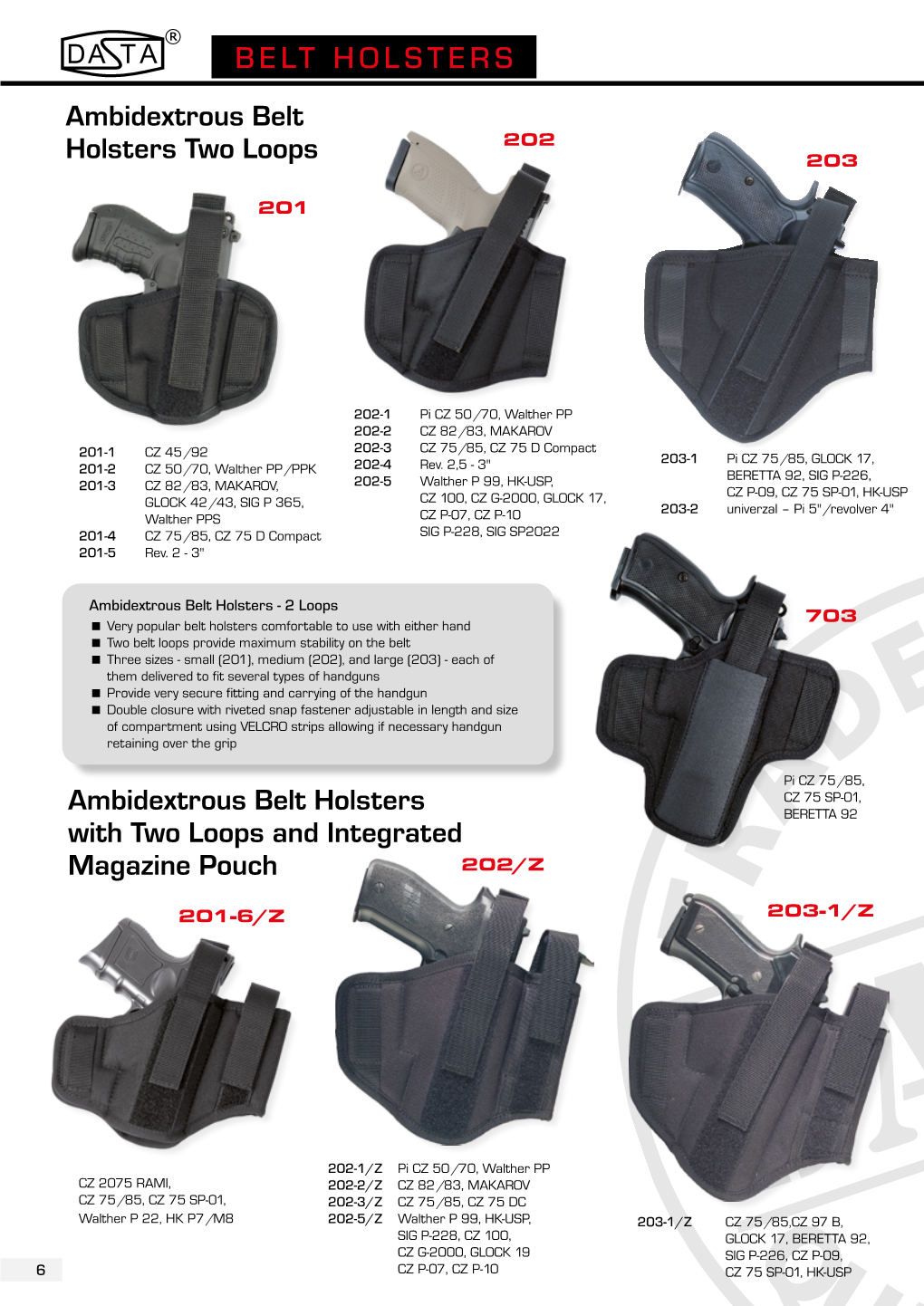 BELT HOLSTERS Ambidextrous Belt 202 Holsters Two Loops 203