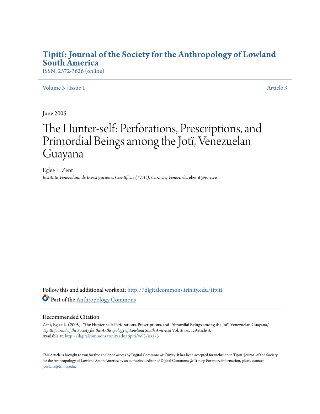 The Hunter-Self: Perforations, Prescriptions, and Primordial Beings Among the Jotï, Venezuelan Guayana