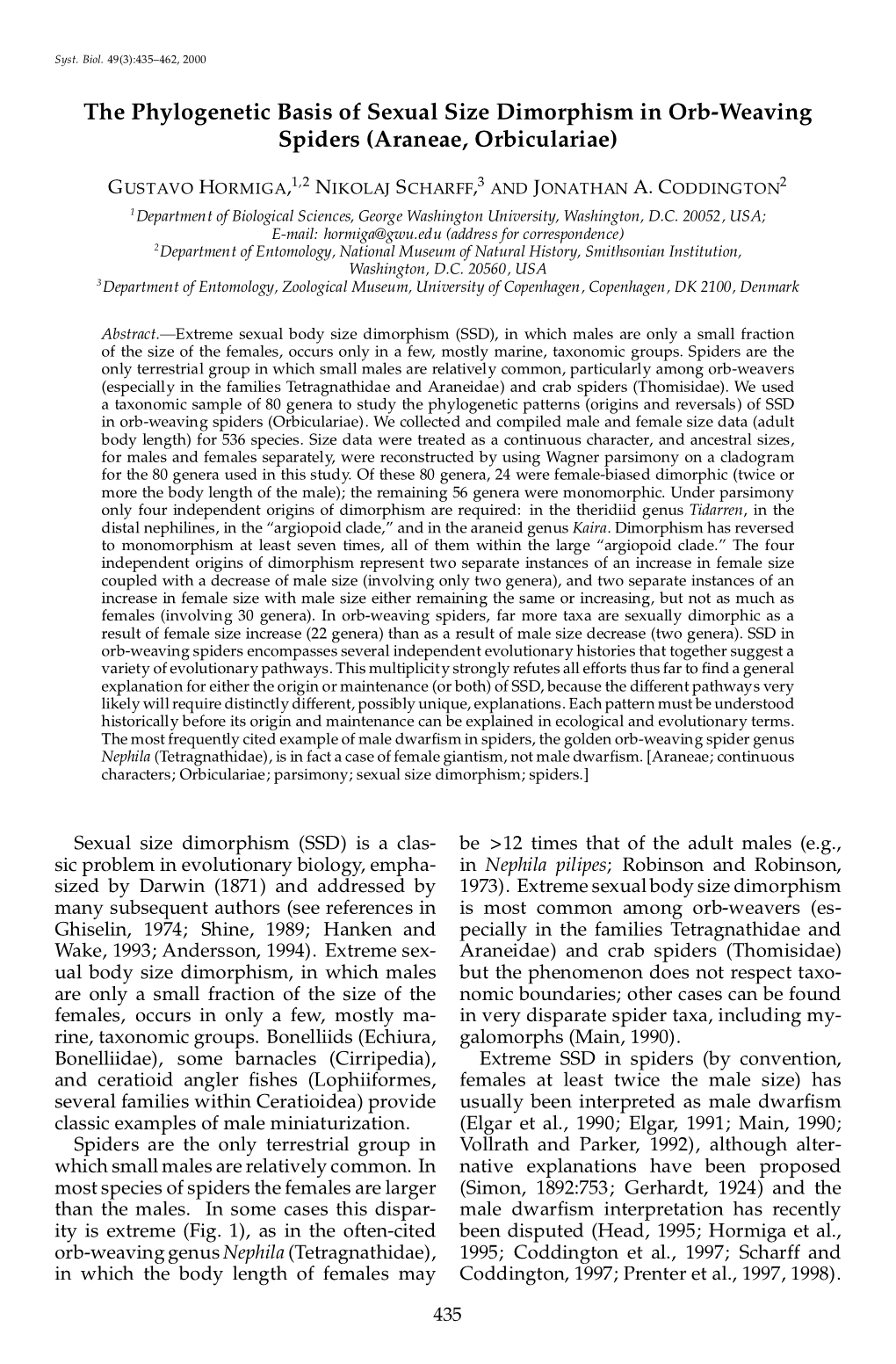 The Phylogenetic Basis of Sexual Size Dimorphism in Orb-Weaving Spiders (Araneae, Orbiculariae)