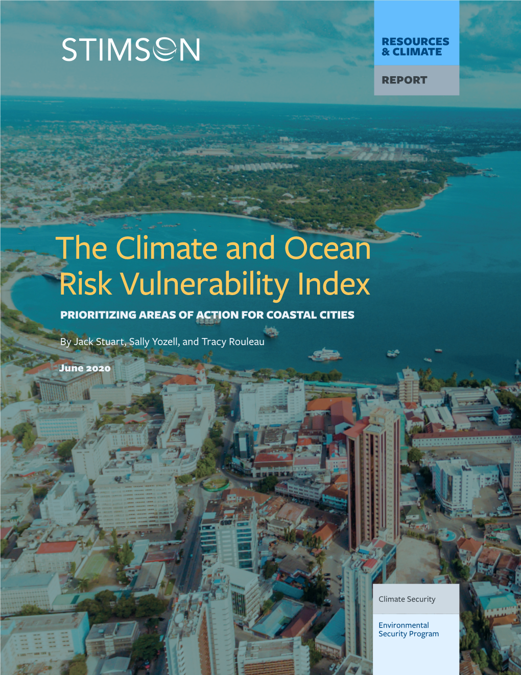 The Climate and Ocean Risk Vulnerability Index PRIORITIZING AREAS of ACTION for COASTAL CITIES