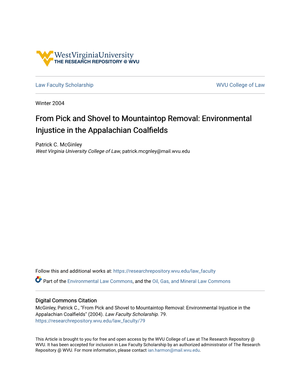 From Pick and Shovel to Mountaintop Removal: Environmental Injustice in the Appalachian Coalfields