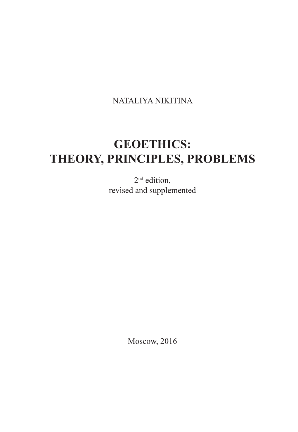 Geoethics: Theory, Principles, Problems