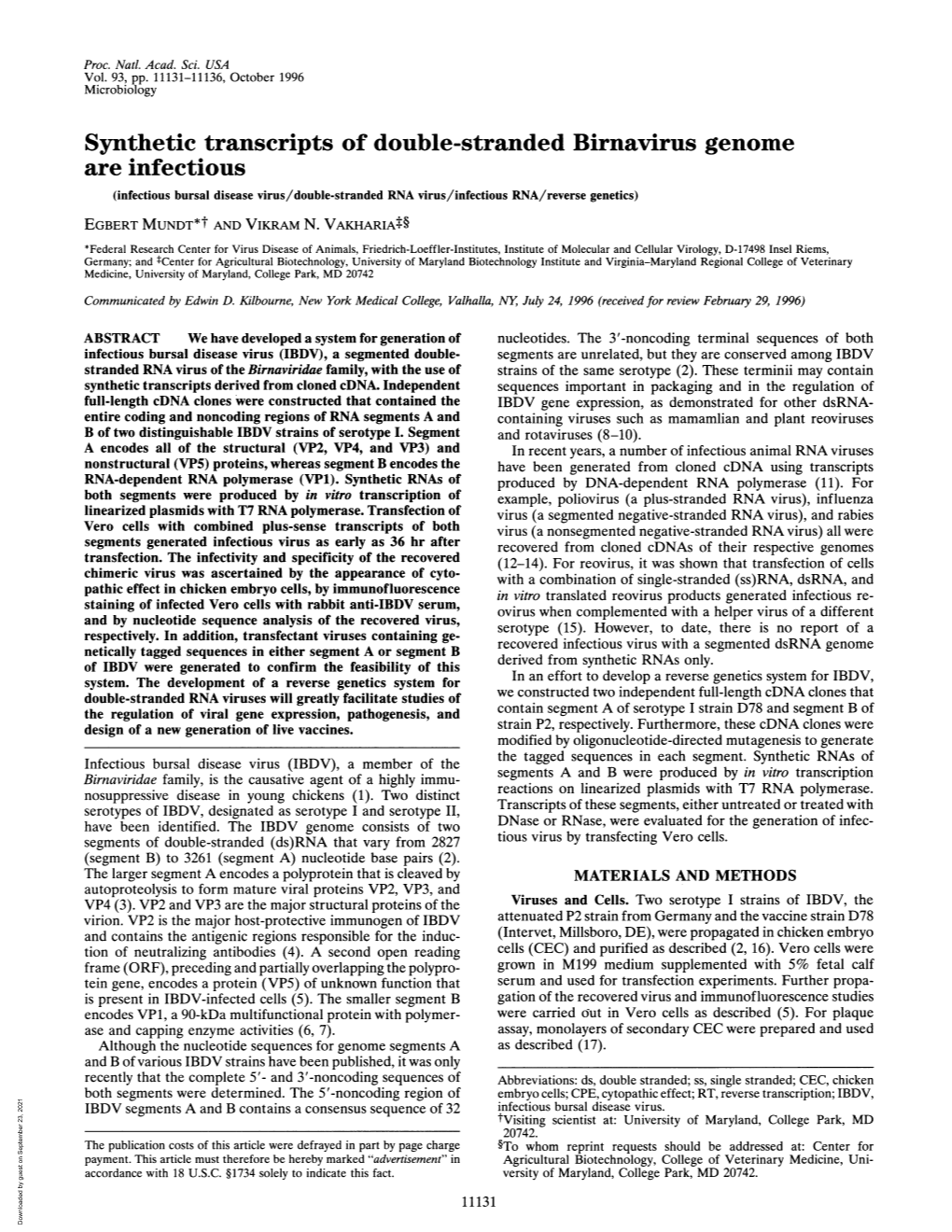 Are Infectious (Infectious Bursal Disease Virus/Double-Stranded RNA Virus/Infectious RNA/Reverse Genetics) EGBERT MUNDT*T and VIKRAM N