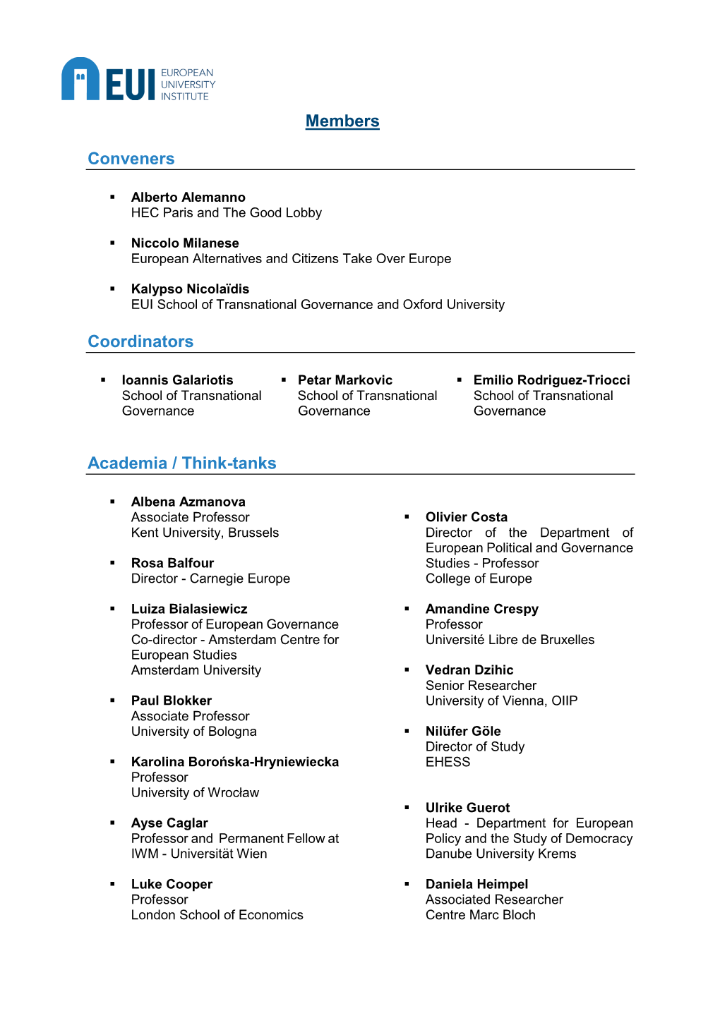 Members Conveners Coordinators Academia / Think-Tanks