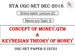 Concept of Money,Qtm & Keynesian Theory of Money Nta UGC-NET Dec