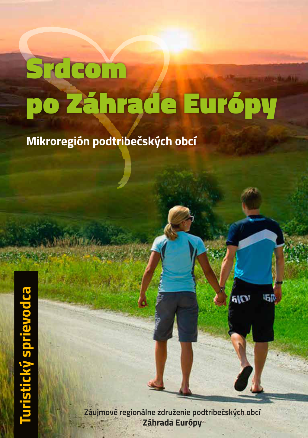 Srdcom Po Záhrade Európy Mikroregión Podtribečských Obcí