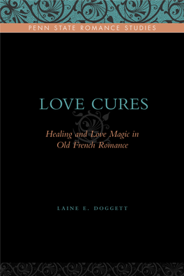 LOVE CURES Ethical Theory, the Livre De Paix Was Revolutionary in Its Timing, Viewpoint, and Content