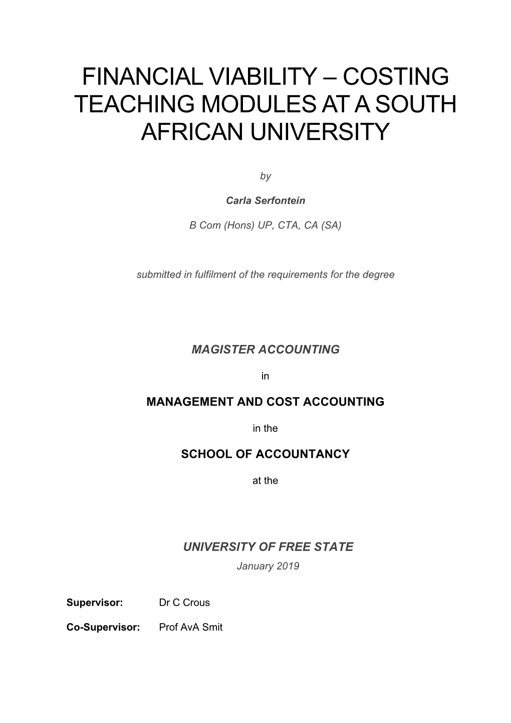 Financial Viability – Costing Teaching Modules at a South African University