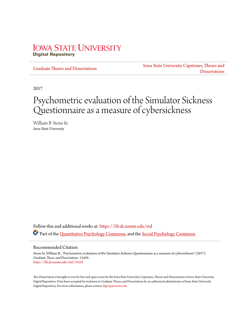Psychometric Evaluation of the Simulator Sickness Questionnaire As a Measure of Cybersickness William B